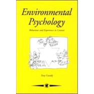 Environmental Psychology: Behaviour and Experience In Context by Cassidy,Tony, 9780863774812