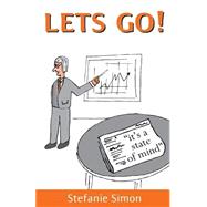 Let's Go! by Simon, Stefanie; Ingraham, Jeannie; Natelson, Deborah; Jovanovic, Anita; Mccullough, Megan, 9781505284812
