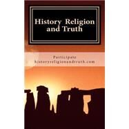History Religion and Truth by Santos, Alles, 9781508564812