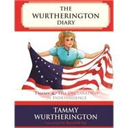 Tammy and the Declaration of Independence by Jay, Reynold; Truong, Duy; Hassan, Nour; Ty, Jesse; Ward, Carol, 9781514644812