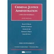 Criminal Justice Administration 2008: Cases and Materials by Miller, Frank W., 9781599414812