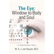 The Eye by Van Heuven, W. A. J., M.d., 9781984524812