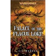 Palace of the Plague Lord by C. L. Werner, 9781844164813