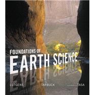 Foundations of Earth Science,Lutgens, Frederick K.;...,9780134184814