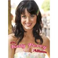 The Katy Perry Album by O'Shea, Mick, 9780859654814