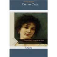 Facino Cane by Balzac, Honore de; Bell, Clara, 9781502814814
