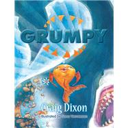 Grumpy by Dixon, Craig; Vermeeren, Fiona, 9781984504814