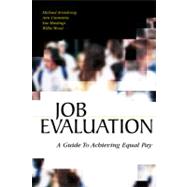 Job Evaluation: A Guide to Achieving Equal Pay by Armstrong, Michael; Cummins, Ann; Hastings, Sue; Wood, Willie, 9780749444815