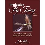 Production Fly Tying by Best, A. K., 9780811714815