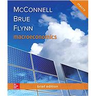 Loose Leaf for Macroeconomics, Brief Edition by McConnell, Campbell; Brue, Stanley; Flynn, Sean, 9781260324815