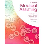 Clinical Medical Assisting by Lindh, Wilburta; Pooler, Marilyn; Tamparo, Carol; Dahl, Barbara; Correa, Cindy, 9781305964815
