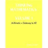 THINKING MATHEMATICS 1: Arithmetic Gateway to All (Product ID 11906443) by James Tanton, 8780000114816