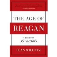 The Age of Reagan by Wilentz, Sean, 9780060744816