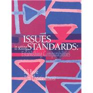 Issues in Setting Standards : Establishing Standards by Boyle, Bill, 9780750704816