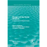 Energy and the Social Sciences: An Examination of Research Needs by Mishan; E. J., 9781138954816