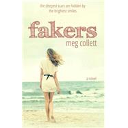 Fakers by Collett, Meg; Phelps, Elizabeth, 9781500814816