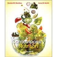 Contemporary Nutrition by Wardlaw, Gordon; Smith, Anne, 9780077354817