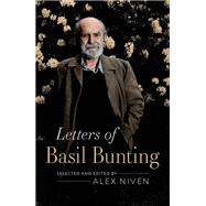 Letters of Basil Bunting by Niven, Alex, 9780198754817