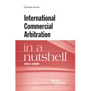 International Commercial Arbitration in a Nutshell by Bermann, George A., 9780314264817