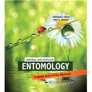 General and Applied Entomology: Insect Activity Manual by Oseto, Christian; Shebish, Emily L., 9780757584817