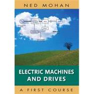 Electric Machines and Drives by Mohan, Ned, 9781118074817