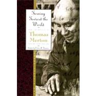Turning Toward the World Vol. 4 : The Pivotal Years by MERTON THOMAS, 9780060654818