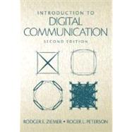 Introduction to Digital Communication by Ziemer, Rodger E.; Peterson, Roger W., 9780138964818