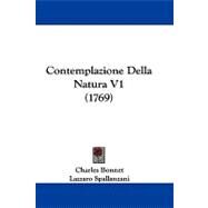 Contemplazione Della Natura V1 by Bonnet, Charles; Spallanzani, Lazzaro, 9781104724818