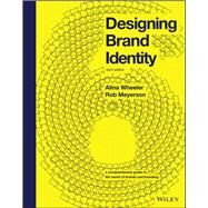 Designing Brand Identity, 6th Edition by Wheeler, Alina; Millman, Debbie, 9781119984818