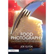 Food Photography by Joe Glyda, 9781315144818