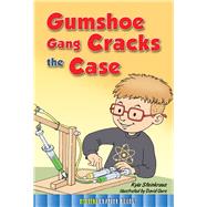 Gumshoe Gang Cracks the Case by Steinkraus, Kyla; Ouro, David, 9781634304818