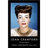 Joan Crawford by Guiles, Fred Lawrence, 9781684424818