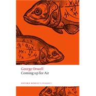 Coming Up for Air by Orwell, George; MacKay, Marina, 9780198804819