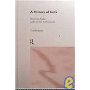 A History of India by Kulke, Hermann; Rothermund, Dietmar, 9780415154819