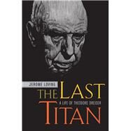The Last Titan by Loving, Jerome, 9780520234819