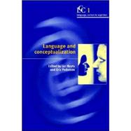 Language and Conceptualization by Edited by Jan Nuyts , Eric Pederson, 9780521774819