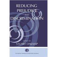 Reducing Prejudice and Discrimination by Oskamp, Stuart, 9780805834819