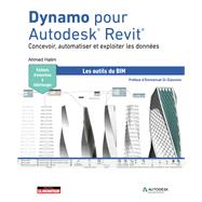Dynamo pour Autodesk Revit by Ahmed Halim, 9782281144819