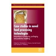 Case Studies in Novel Food Processing Technologies by Doona, C J, 9780081014820
