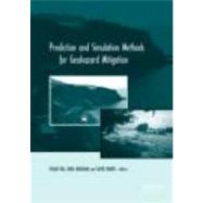 Prediction and Simulation Methods for Geohazard Mitigation: including CD-ROM by Oka; Fusao, 9780415804820