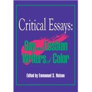 Critical Essays: Gay and Lesbian Writers of Color by Nelson; Emmanuel, 9781560244820