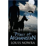 Prince of Afghanistan by Nowra, Louis, 9781743314821
