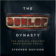 Dunlop Dynasty by Davison, Steven, 9781785374821