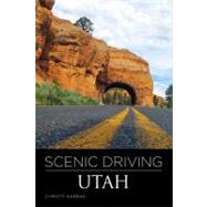 Scenic Driving Utah by Karras, Christy, 9780762764822