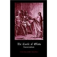 The Castle of Ollada by Lathom, Francis, 9780976604822