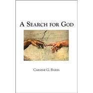 A Search For God by Barba, Carmine G., 9781412024822