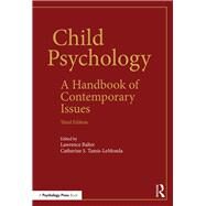 Child Psychology: A Handbook of Contemporary Issues by Balter; Lawrence, 9781848724822