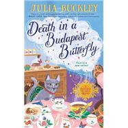 Death in a Budapest Butterfly by Buckley, Julia, 9781984804822
