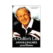 A Golfer's Life by PALMER, ARNOLD, 9780345414823