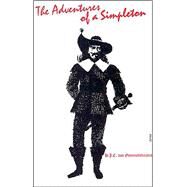 Adventures of a Simpleton by von Grimmelshausen, Hans Jacob Christoffel, 9780826414823